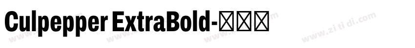 Culpepper ExtraBold字体转换